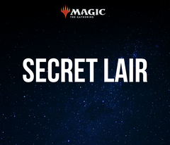 MTG - SECRET LAIR EDITIONS