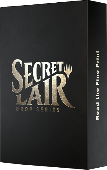 Secret Lair: Drop Series - Read the Fine Print.