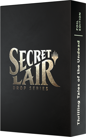 Secret Lair: Drop Series - Thrilling Tales of the Undead (Foil Edition).