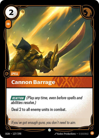 Cannon Barrage - Origins (OGN) (127/298)