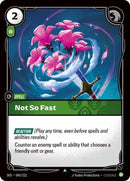 Not So Fast - Spiritforged (SFD) (045/221)