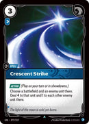 Crescent Strike - Unleashed (UNL)(072/219)