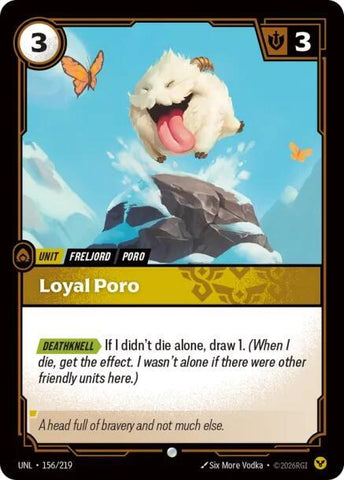 Loyal Poro - Unleashed (UNL)(156/219)