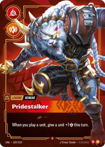 Rengar - Pridestalker - Unleashed (UNL) (183/219)
