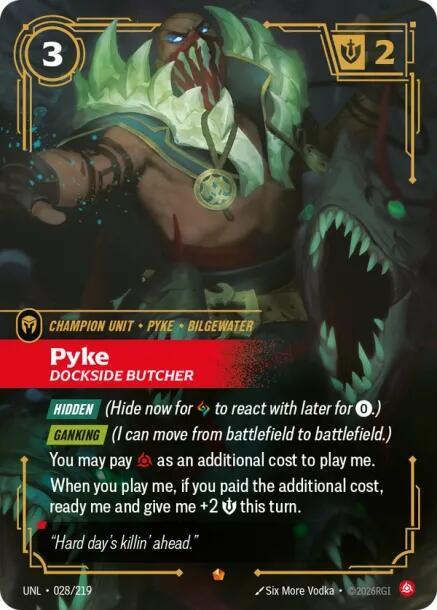 Pyke - Dockside Butcher - Unleashed (UNL) (028/219)