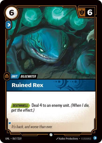 Ruined Rex - Unleashed (UNL)(067/219)