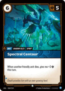 Spectral Centaur - Unleashed (UNL)(068/219)
