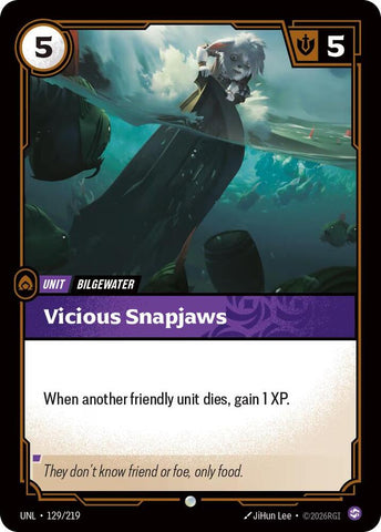 Vicious Snapjaws - Unleashed (UNL)(129/219)