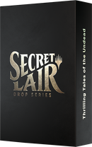 Secret Lair: Drop Series - Thrilling Tales of the Undead.