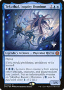 Tekuthal, Inquiry Dominus (Promo Pack) [Phyrexia: All Will Be One Promos]